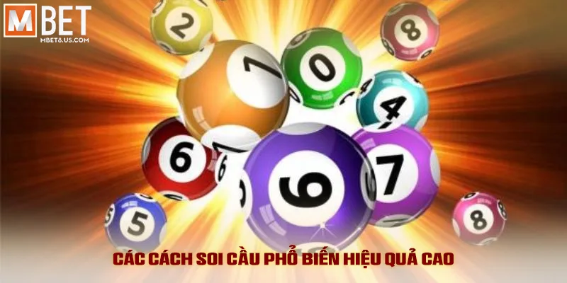 Các cách soi cầu phổ biến hiệu quả cao