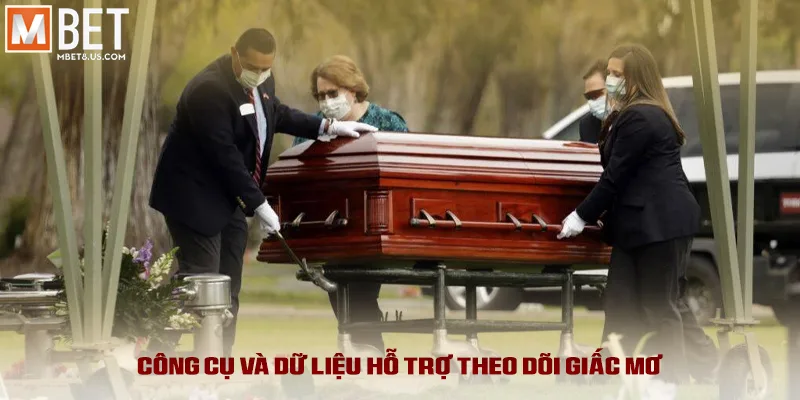 Công cụ và dữ liệu hỗ trợ theo dõi giấc mơ