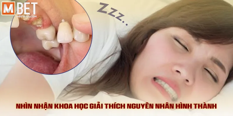 Nhìn nhận khoa học giải thích nguyên nhân hình thành