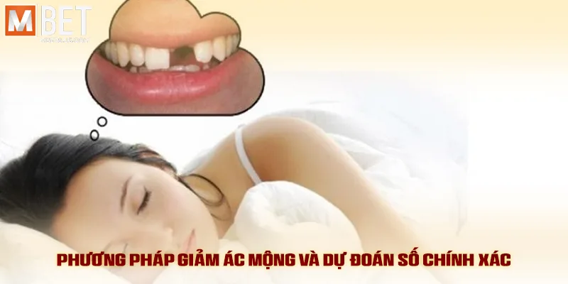 Phương pháp giảm ác mộng và dự đoán số chính xác