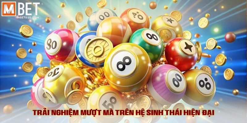 Xổ Số Siêu Tốc - Quay Nhanh, Trúng Lớn, Trải Nghiệm Cao Cấp 6 Trải nghiệm mượt mà trên hệ sinh thái hiện đại