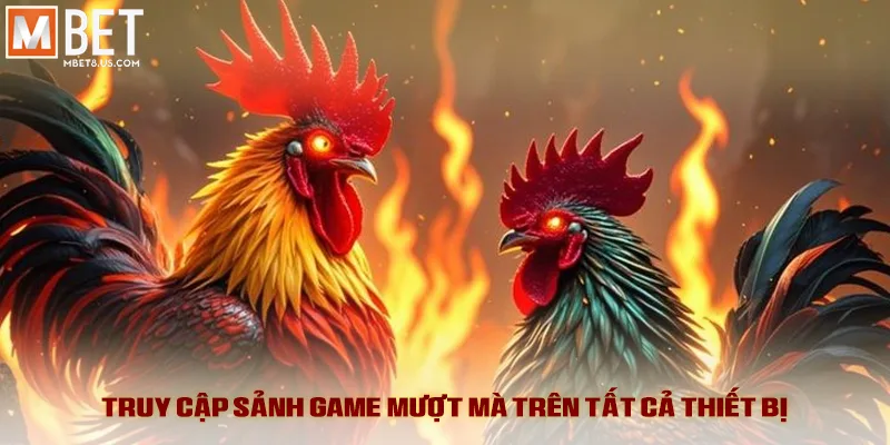 Truy cập sảnh game mượt mà trên tất cả thiết bị