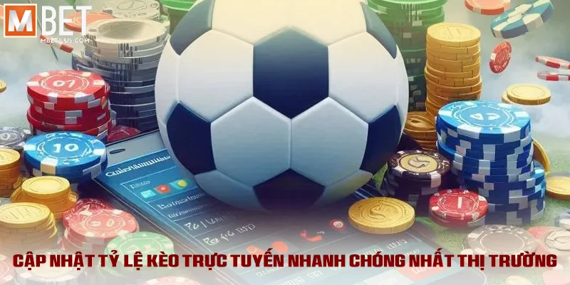 Kèo Nhà Cái TV: Cập Nhật Tỷ Lệ Cược Chính Xác Nhất 2025
